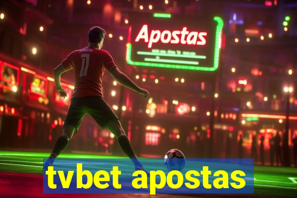 tvbet apostas